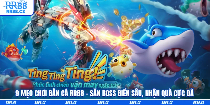 Mẹo Chơi Bắn Cá